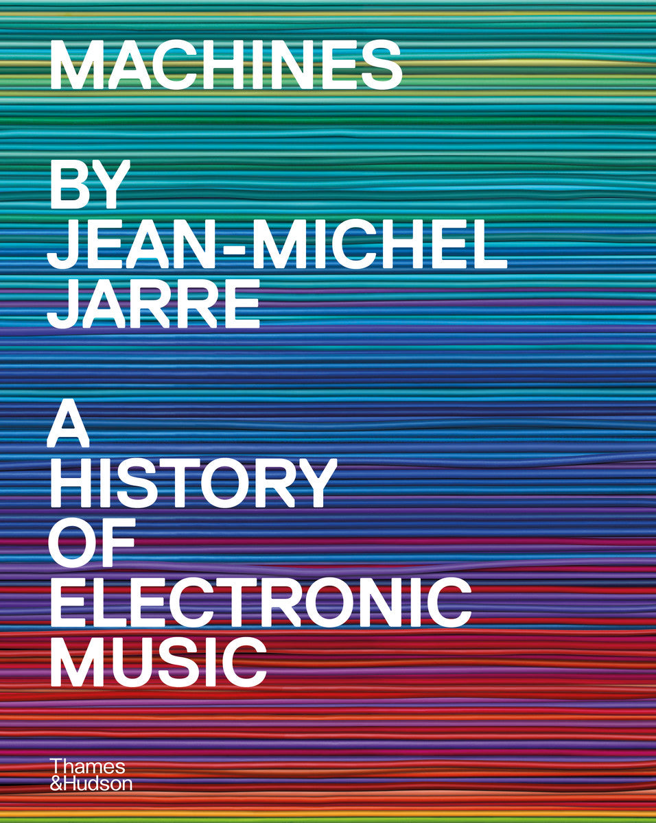 Machines: A History of Electronic Music